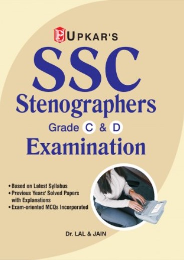 UPKARS SSC Stenographers (Grade C & D) Examination